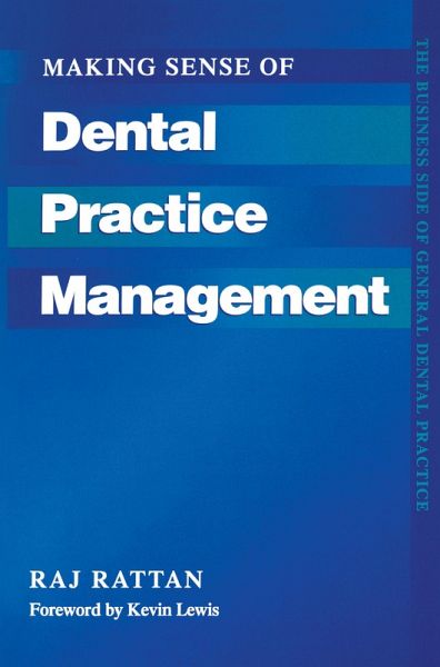Making Sense of Dental Practice Management (eBook, ePUB) Making Sense of Dental Practice Management (eBook, ePUB)