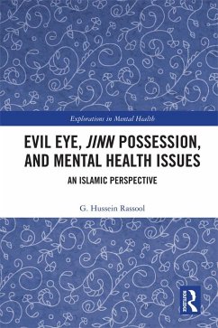 Evil Eye, Jinn Possession, and Mental Health Issues (eBook, PDF) - Rassool, G. Hussein