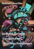 Straights/Geraden, curves/Kurven, crossings/Kreuzungen (eBook, ePUB)