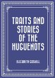 Traits and Stories of the Huguenots... - Bild 1