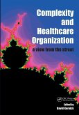 Complexity and Healthcare Organization (eBook, PDF)