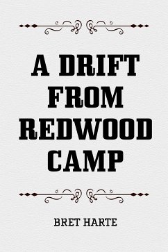 A Drift from Redwood Camp (eBook, ePUB) - Harte, Bret