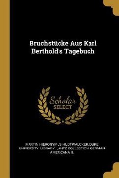 Bruchstücke Aus Karl Berthold's Tagebuch - Hudtwalcker, Martin Hieronymus