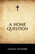 A Home Question (eBook, ePUB) - Bild 1