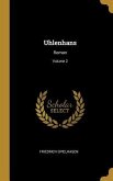 Uhlenhans: Roman; Volume 2