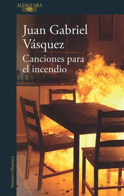 Canciones Para El Incendio / Songs for the Fire - Vasquez, Juan Gabriel