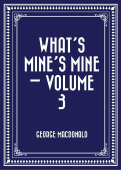 Cover What's Mine's Mine - Volume 3 (eBook, ePUB)