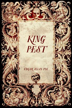 King Pest (eBook, ePUB) - Allan Poe, Edgar