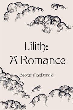 Lilith: A Romance (eBook, ePUB) - Macdonald, George