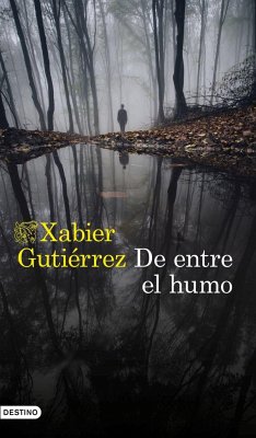 De entre el humo - Gutiérrez, Xabier