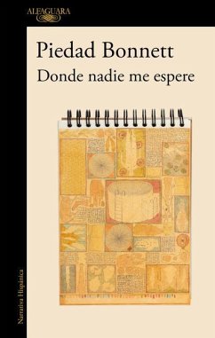 Donde Nadie Me Espere / Where No One Awaits Me - Bonnett, Piedad