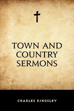 Town and Country Sermons (eBook, ePUB) - Kingsley, Charles