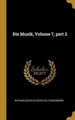 Die Musik, Volume 7, Part 2 - Kulturgemeinde, Nationalsozialistische