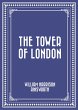 The Tower of London (eBook, ePUB) - Bild 1