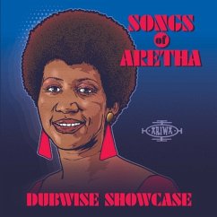 Songs Of Aretha Dubwise Showcase (Vinyl)