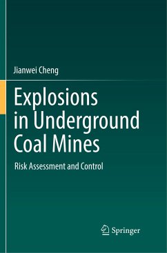 Explosions in Underground Coal Mines - Cheng, Jianwei