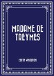 Madame De Treymes (eBook, ePUB) - Bild 1