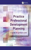 Practice Professional Development Planning (eBook, ePUB)