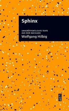 Sphinx - Hilbig, Wolfgang