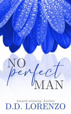 No Perfect Man (The IMPERFECTION Series, #1) (eBook, ePUB) - Lorenzo, Dd