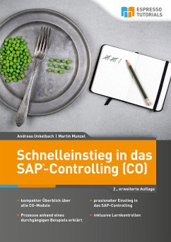 Schnelleinstieg in das SAP-Controlling (CO) - 2., erweiterte Auflage (eBook, ePUB) - Unkelbach, Andreas; Munzel, Martin