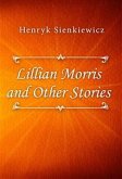Lillian Morris and Other Stories (eBook, ePUB)