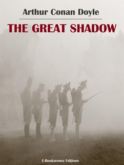 The Great Shadow (eBook, ePUB) - Conan Doyle, Arthur