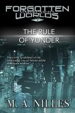 The Rule of Yonder (Starfire Angels: Forgotten Worlds, #2) (eBook, ePUB)
