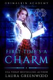 First Time's A Charm (Grimalkin Academy, #1) (eBook, ePUB)