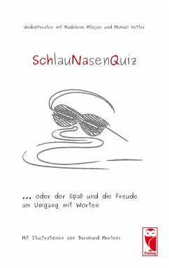 SchlauNasenQuiz - Milojcic, Madeleine; Vetter, Michael