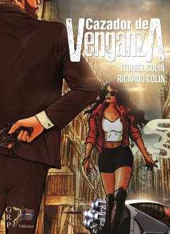 Cazador de venganza (eBook, ePUB) - Colín, Ituriel; Colín, Ricardo