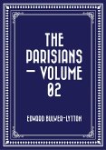 The Parisians - Volume 02 (eBook, ePUB)