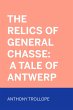 The Relics of General Chasse: A Tale of... - Bild 1