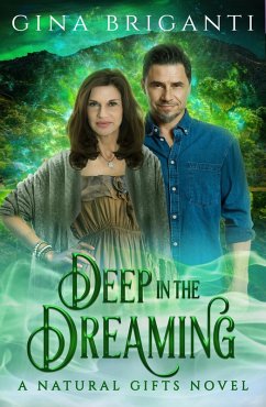 Cover Deep in the Dreaming (Natural Gifts, #4) (eBook, ePUB)