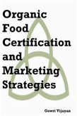 Organic Food Certification and Marketing Strategies (eBook, PDF)