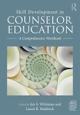 Skill Development in Counselor Education (eBook, ePUB)