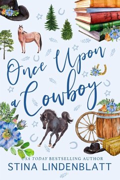 Once Upon a Cowboy (Copper Creek, #2) (eBook, ePUB) - Lindenblatt, Stina
