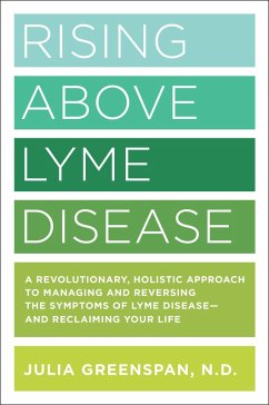 Rising Above Lyme Disease (eBook, ePUB) - Greenspan, Julia