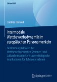 Intermodale Wettbewerbsdynamik im europäischen Personenverkehr (eBook, PDF)