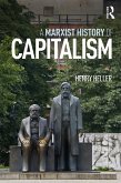 A Marxist History of Capitalism (eBook, PDF)