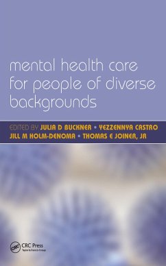 Mental Health Care for People of Diverse Backgrounds (eBook, PDF) - Buckner, Julia D.; Castro, Yezzennya; Ellis, Norman