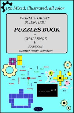 World’s Great Scientific Puzzles Book to Challenge & Solutions (eBook, ePUB) - Yurdakul, Mehmet Esabil