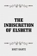 The Indiscretion of Elsbeth (eBook,... - Bild 1