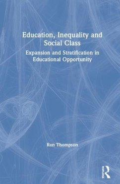Education, Inequality and Social Class - Thompson, Ron