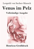 Venus im Pelz (Großdruck)