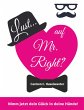 Lust... auf Mr. Right? - Bild 1