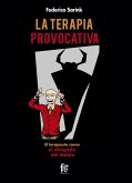 La terapia provocativa : el terapeuta como el abogado del diablo