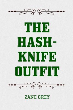 The Hash-Knife Outfit (eBook, ePUB) - Grey, Zane