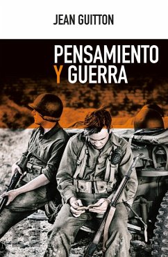 Pensamiento y guerra - Guitton, Jean; Laínz, Jesús