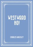 Westward Ho! (eBook, ePUB)